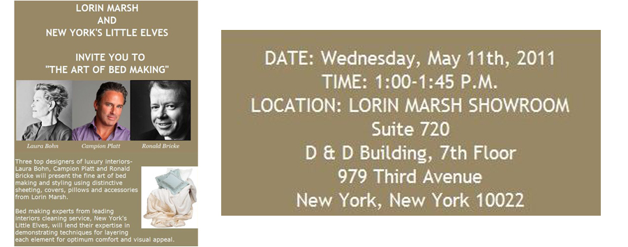 Lorin Marsh Invites you to “The Art of Bed Making”